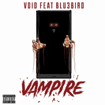 VAMPIRE by Void