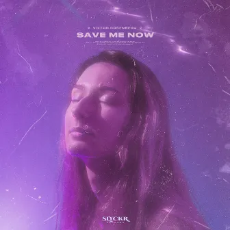 Save Me Now by Viktor Rosenberg