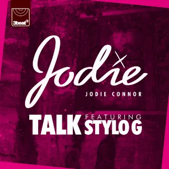 Talk (Remixes) by Jodie Connor