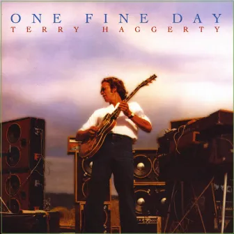 One Fine Day by Terry Haggerty