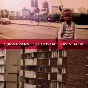 Stayin' Alive by Chris Brann