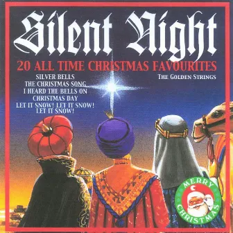 Silent Night - 20 All Time Christmas Favourites by The Golden Strings