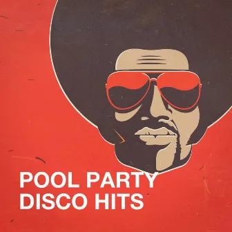 Pool Party Disco Hits by Musica Disco