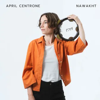 Nawakht by April Centrone