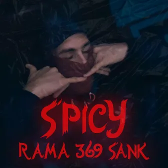 Spicy by Rama 369