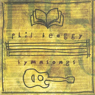 Hymnsongs by Phil Keaggy