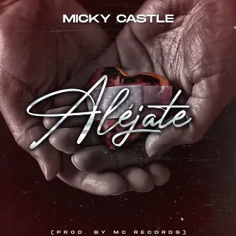 Alejate by Micky castle