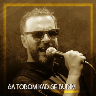 Sa tobom kad se budim by Sky Wikluh