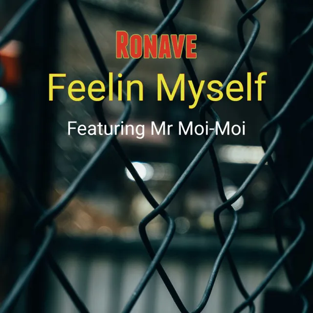 Feel Myself - Remastered