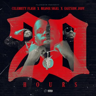 20 Hours by Eastside Jody