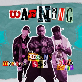 Warning by Stylo Mata