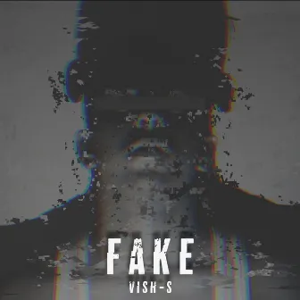 Fake by Vish-S