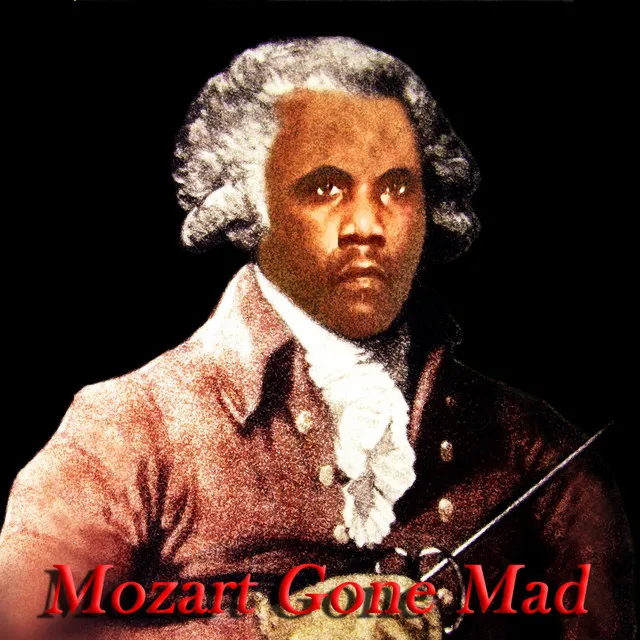 Mozart Gone Mad