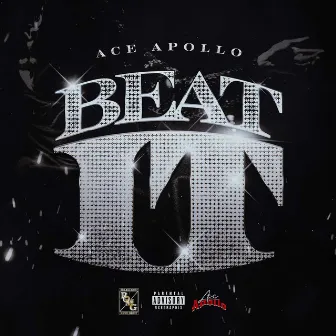 Beat It by Ace Apollo