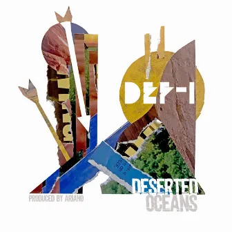 Deserted Oceans by Def-i