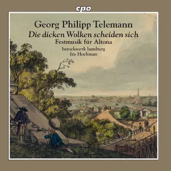 G.P. Telemann: Festmusik für Altona by Ira Hochman