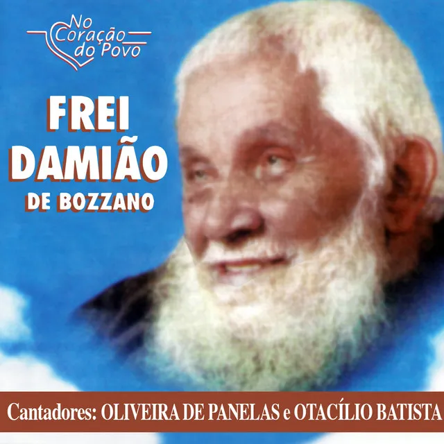 Frei Damião de Bozzano (No Coração do Povo)