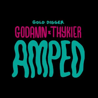 Amped by THYKIER