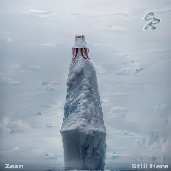 Still Here by Zean