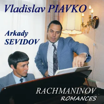 Rachmaninov Romances by Vladislav Piavko