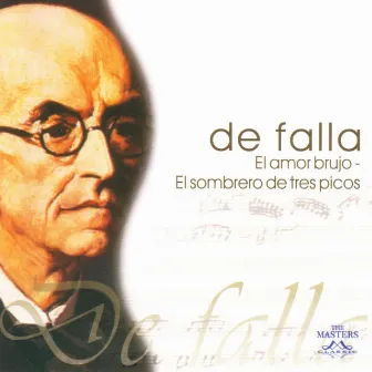 De Falla: El Amor Brujo - El Sombrero De Tres Picos by John Rosten