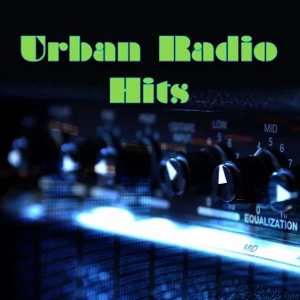 Urban Radio Hits by Hip Hop & R&B United