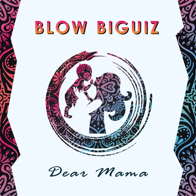 Dear Mama