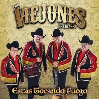 Estas Tocando Fuego by Los Viejones De Linares