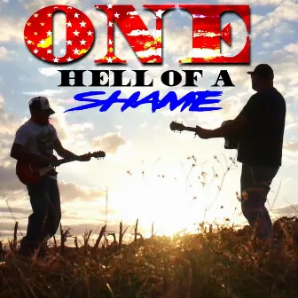 One Hell of a Shame by Jesse Howard