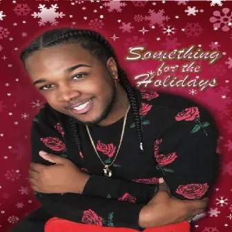 Something for the Holidays by Daya Carter