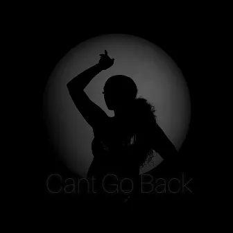 Can't Go Back by Zieta Eve