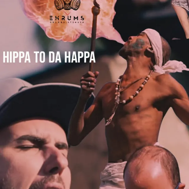 Hippa To da Happa