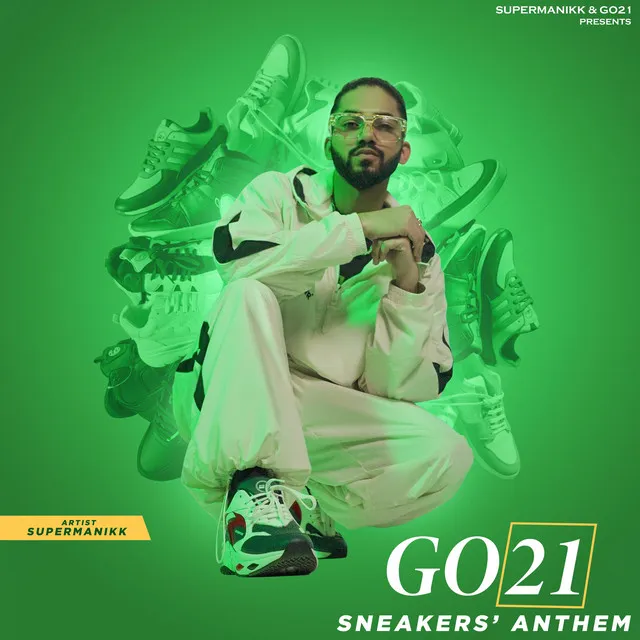 Go 21 (Sneakers’ Anthem)