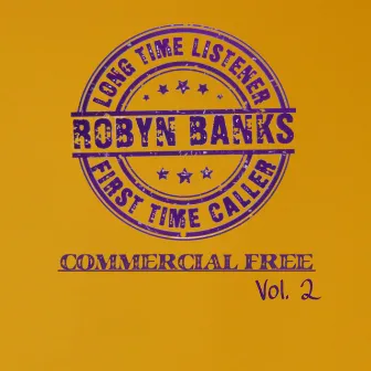 LTLFTC (Commerical Free) - Vol. 2 - EP by Robyn Banks