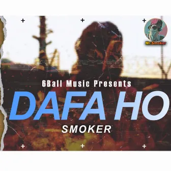 DAFA HO by Mr. Smoker