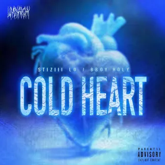 COLD HEART by Stiziii Lo