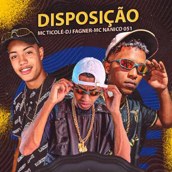 DISPOSIÇÃO by DJ Fagner