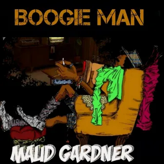 Boogie Man by Maud Gardner