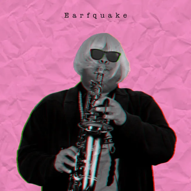 Earfquake