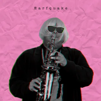 Earfquake by Ashton Blaak