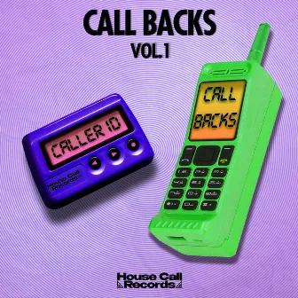 Call Backs Vol. 1 by House Call