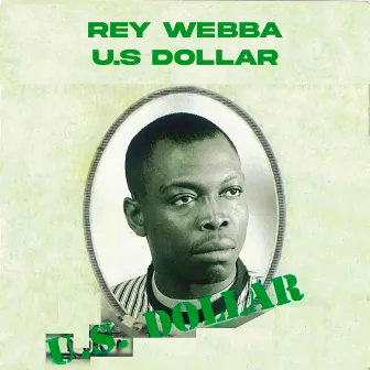 U.S Dollar by Rey Webba