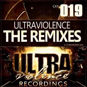 The Remixes 03 by Ultraviolence