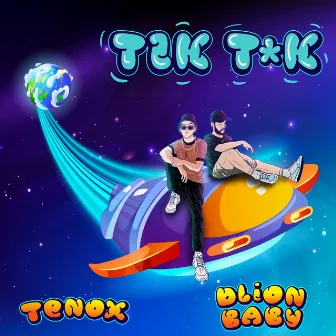 Tik T*K by Tenox