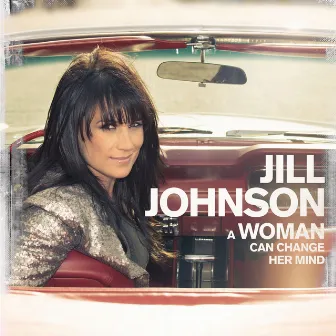 A Woman Can Change Her Mind by Jill Johnson