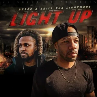 Light Up by Skill Tha Lightmare