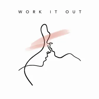 Work It Out by Effee