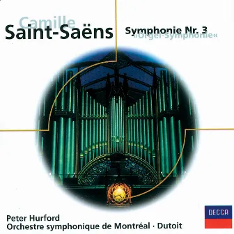 Saint-Saens: Sinfonie Nr.3 