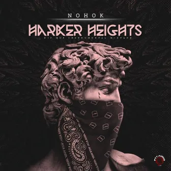 Harker Heights: Hip Hop Instrumental Mixtape by Nohok