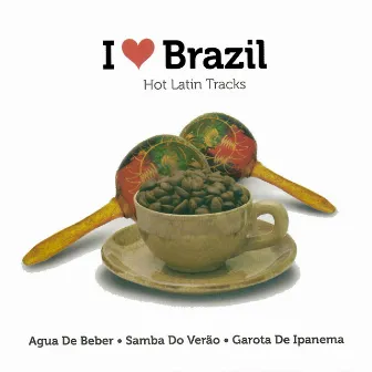 I Love Brazil, Vol. 1 by Maria Valdez